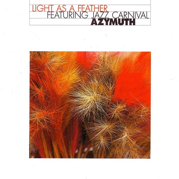 Azymuth - Light As A Feather